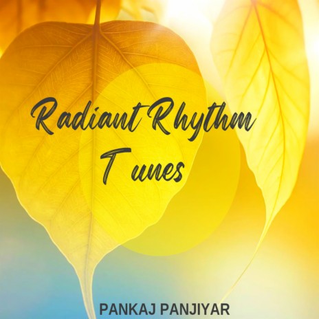 Radiant Rythm Tunes | Boomplay Music