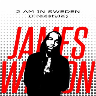 2am in Sweden (freestyle)