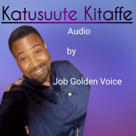 Katusuute Kitaffe | Boomplay Music