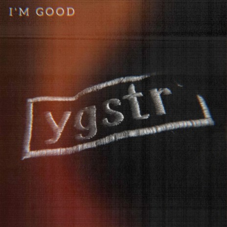 i'm good | Boomplay Music