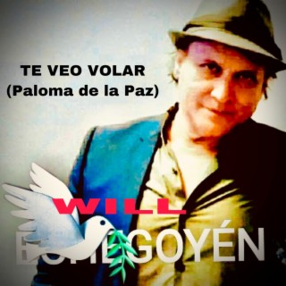 Te Veo Volar (Paloma de la Paz)