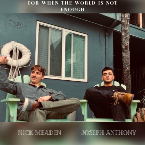 For When the World is Not Enough ft. SUNSOL30 | Boomplay Music