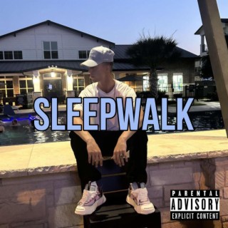 SLEEPWALK