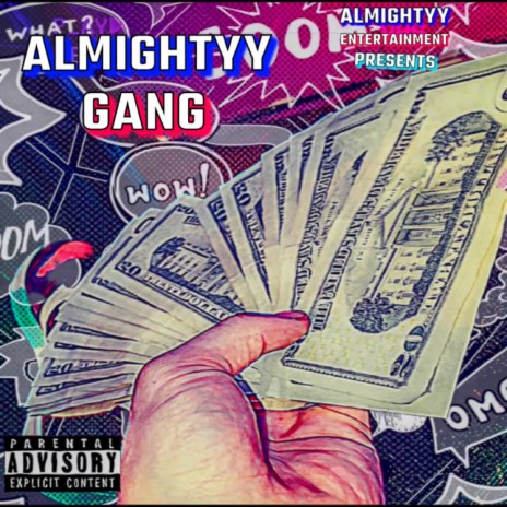 Almightyy Gang ft. Almightyy Ahm | Boomplay Music