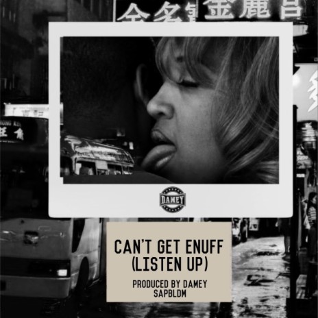 CANT GET ENUFF | Boomplay Music