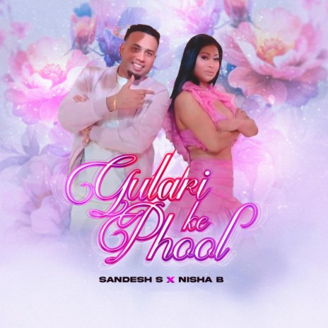 Gulari Ke Phool ft. Nisha B | Boomplay Music