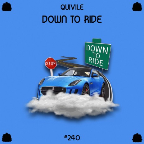 Down To Ride | Boomplay Music