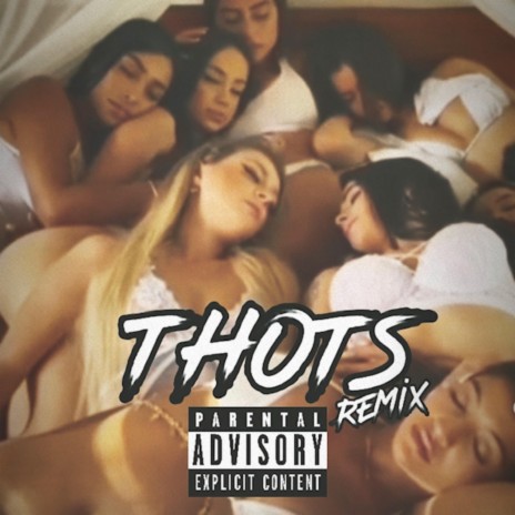 Thots ft. PainX, Ayce Nyce & Trillian | Boomplay Music