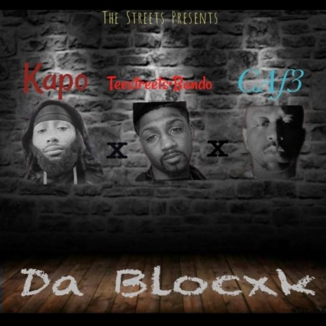 The Block (kapo x Caf3) | Boomplay Music