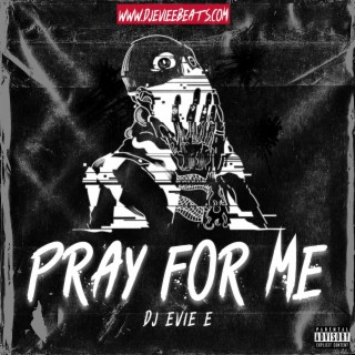 Pray For Me (Instrumental)