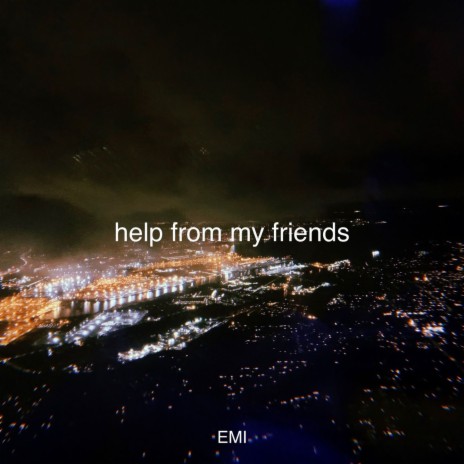 help from my friends ft. Snoozegod | Boomplay Music