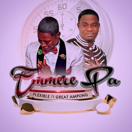 Emmere Pa ft. Great Ampong | Boomplay Music