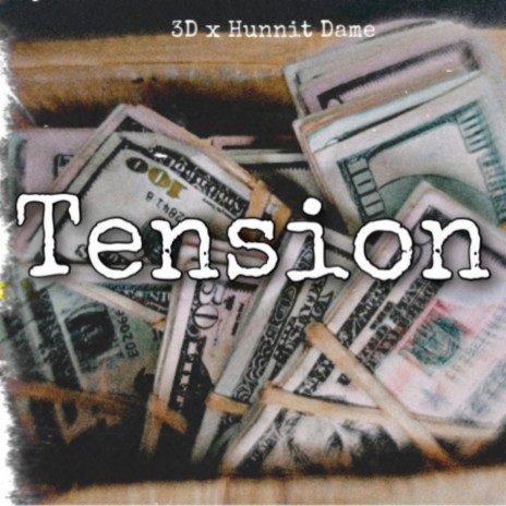 Tension ft. Hunnit Dame | Boomplay Music