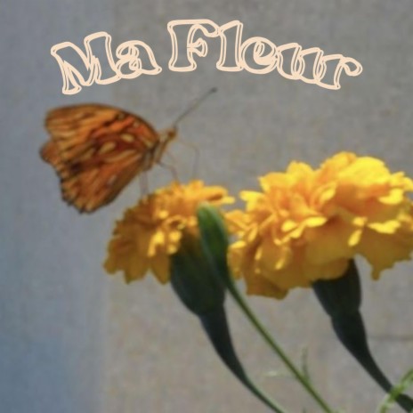 Ma Fleur | Boomplay Music