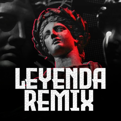 Leyenda (Remix) ft. rodrif | Boomplay Music