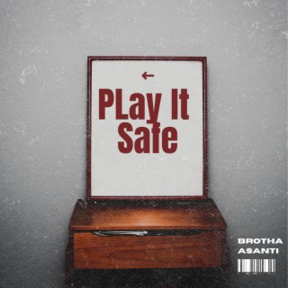 Play It Safe (Radio Edit)