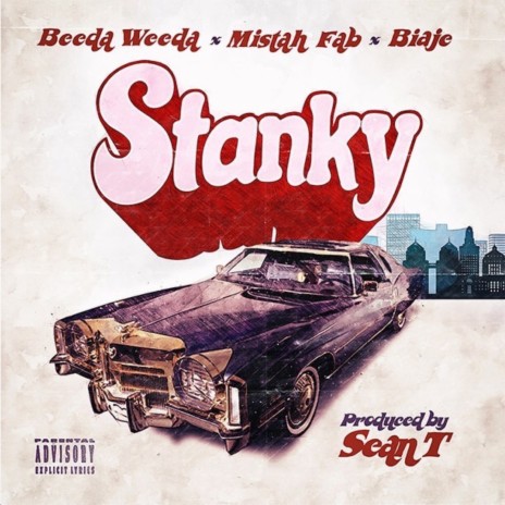 Stanky ft. Mistah FAB & Biaje | Boomplay Music