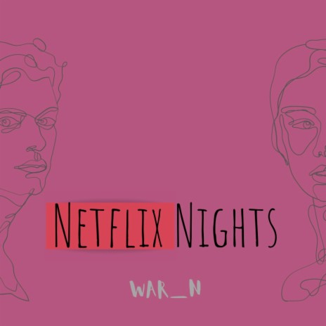Netflix Nights | Boomplay Music