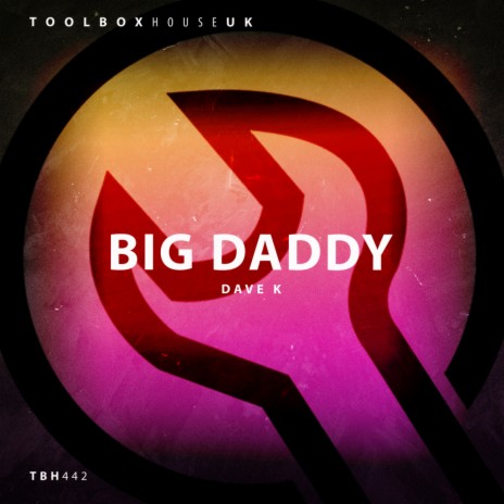 Big Daddy (Edit) | Boomplay Music