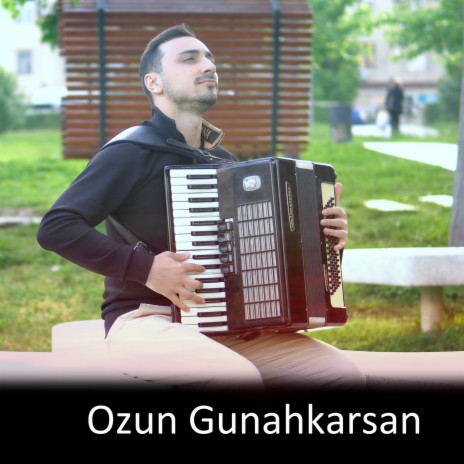 Ozun Gunahkarsan | Boomplay Music