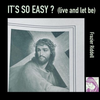 IT'S SO EASY (live and let be) (Acoustic Guitar Harmonica Bass Drums Rock Version) lyrics | Boomplay Music