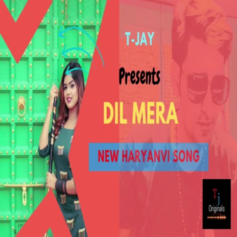Dil Mera | Boomplay Music