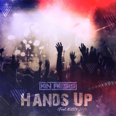Hands Up (Extended Mix) ft. Bobby John | Boomplay Music