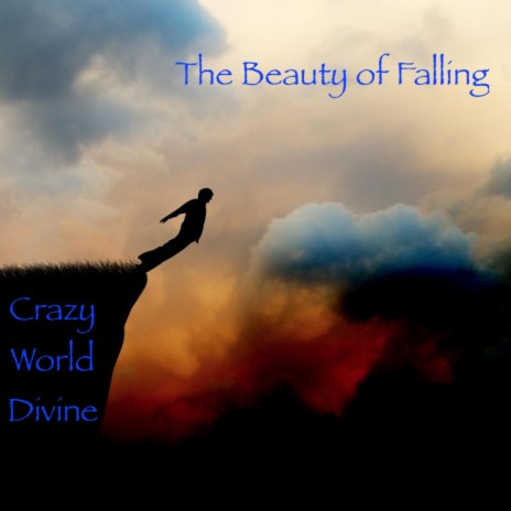 The Beauty of Falling | Boomplay Music