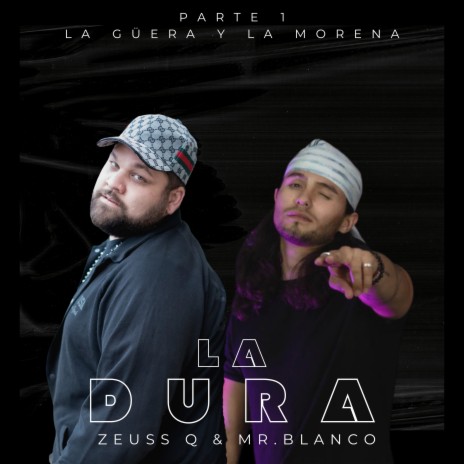 La Dura ft. Zeuss Q