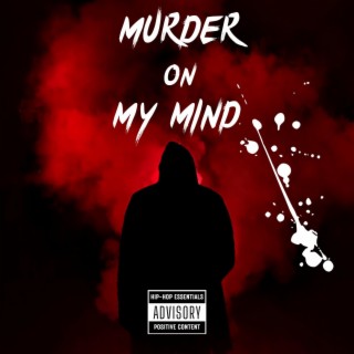 Murder on my mind