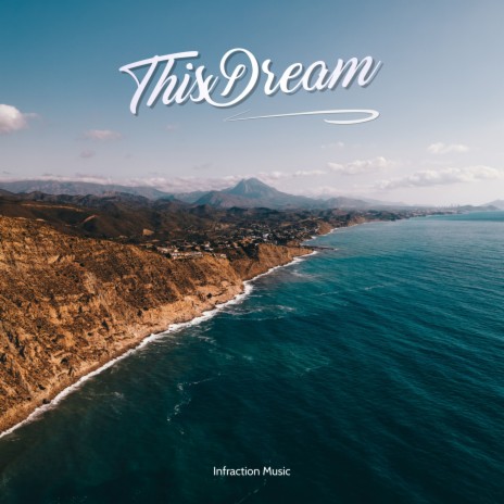 This Dream | Boomplay Music