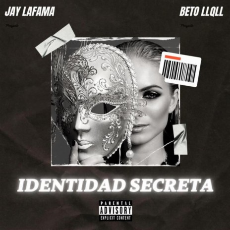 Identidad Secreta ft. Beto Llqll | Boomplay Music