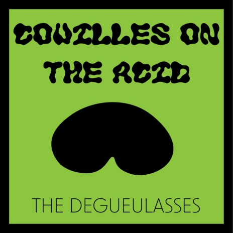 Couilles in the acid | Boomplay Music