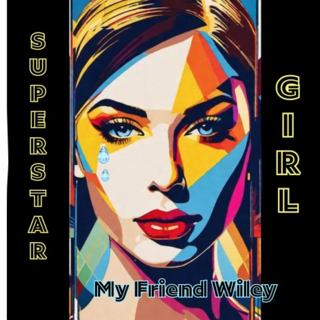 Superstar Girl | Boomplay Music