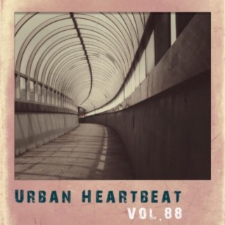 Urban Heartbeat, Vol. 88