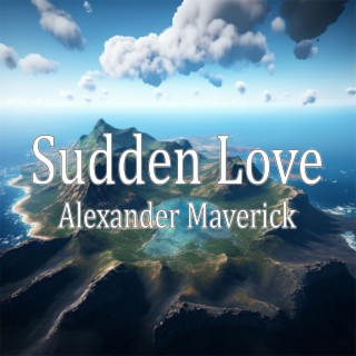 Sudden Love