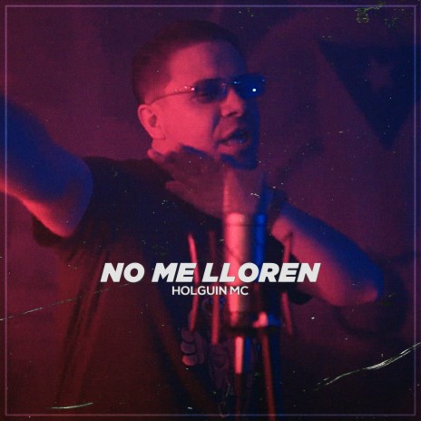 No Me Lloren | Boomplay Music