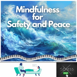 Mindfulness for Safety and Peace