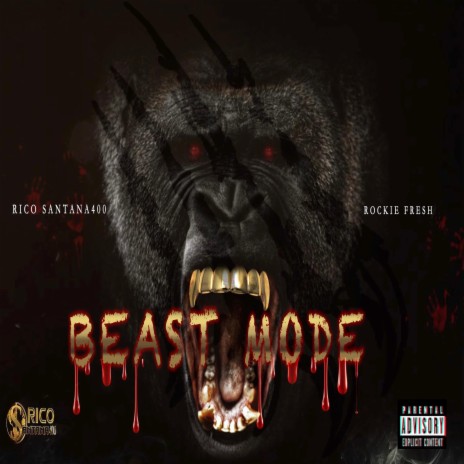 Beast Mode ft. Rico Santana400 | Boomplay Music