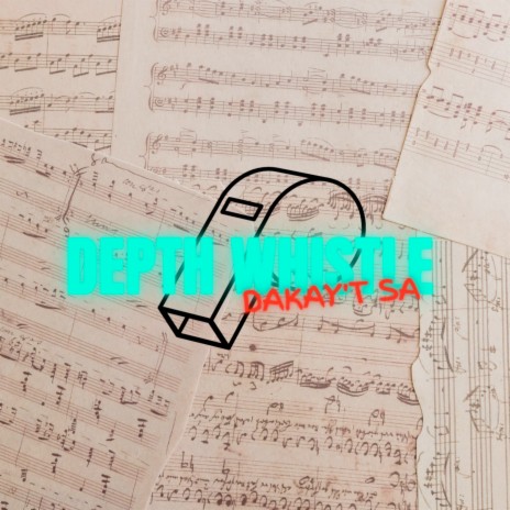 Depth Whistle | Boomplay Music