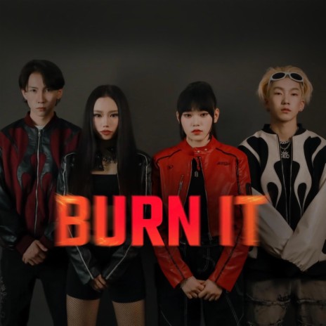 Burn it | Boomplay Music