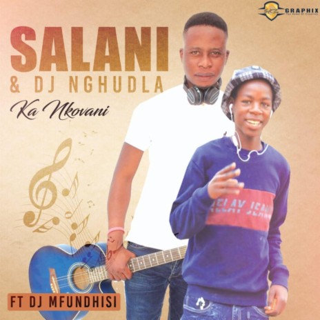 Ka Nkovani (feat. DJ Mfundhisi) | Boomplay Music