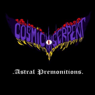 ASTRAL PREMONITIONS