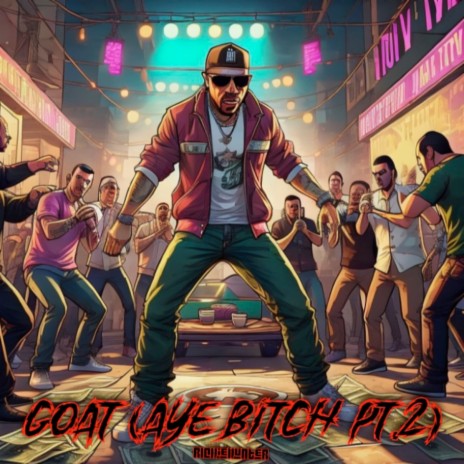 Goat Aye Bitch, Pt. 2 ft. elmadeit | Boomplay Music