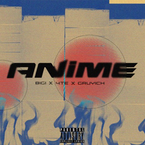 Anime ft. GRUYICH & 4te | Boomplay Music