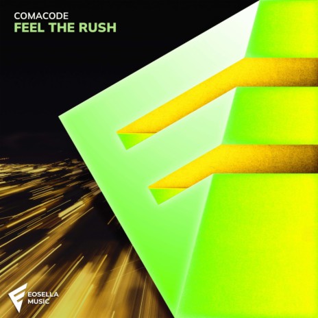 Feel The Rush | Boomplay Music