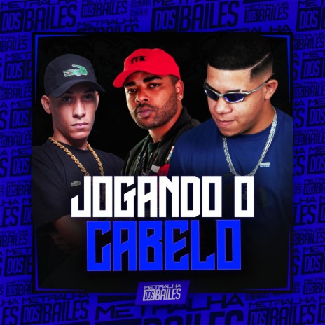 Jogando o Cabelo ft. mc fernandinho fn & DJ DI | Boomplay Music