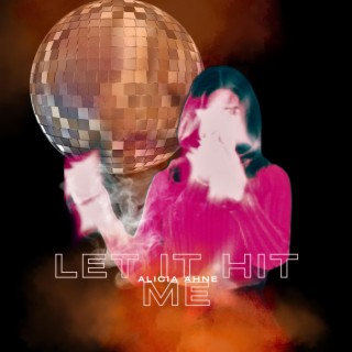 Let it Hit Me lyrics | Boomplay Music