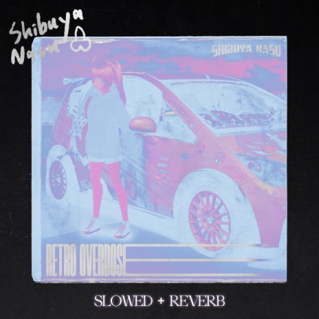Retro Overdose (Slowed + Reverb) | Boomplay Music