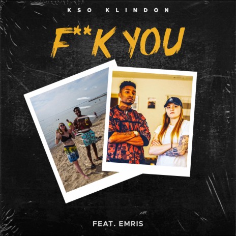 Fuck You (feat. Emris) | Boomplay Music